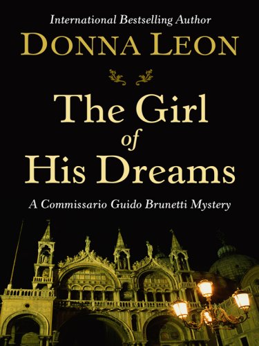 The girl of his dreams by Donna Leon