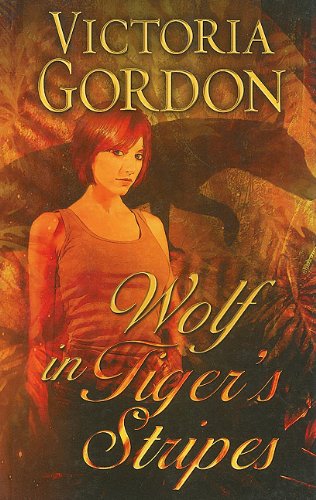 Wolf in Tiger's Stripes by Victoria Gordon
