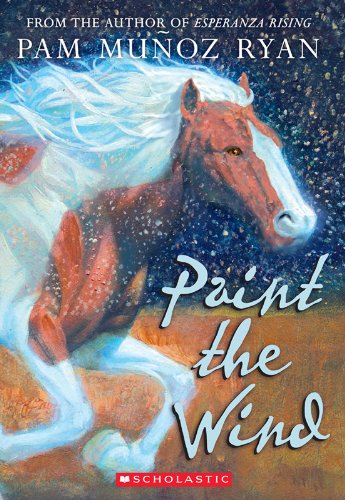 Paint the Wind by Pam Munoz Ryan