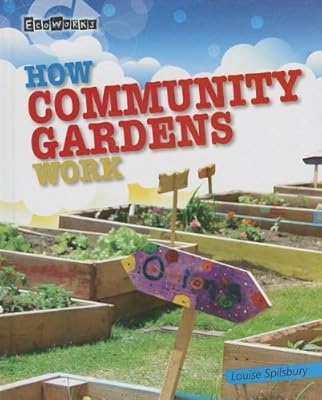 How Community Gardens Work