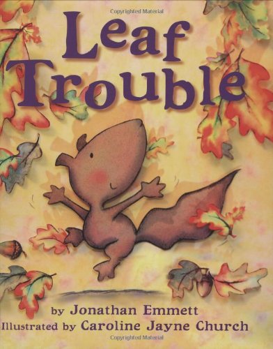 Leaf Trouble by Jonathan Emmett