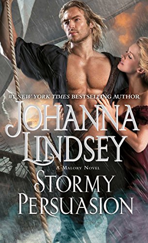 Stormy Persuasion: A Malory Novel by Johanna Lindsey