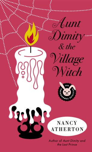 Aunt Dimity and the Village Witch (Aunt Dimity Mystery) by Nancy Atherton