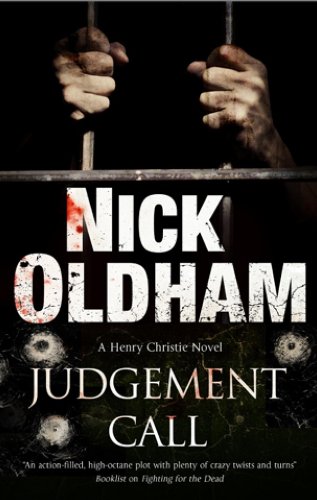 Judgement Call (A Henry Christie Mystery) by Nick Oldham