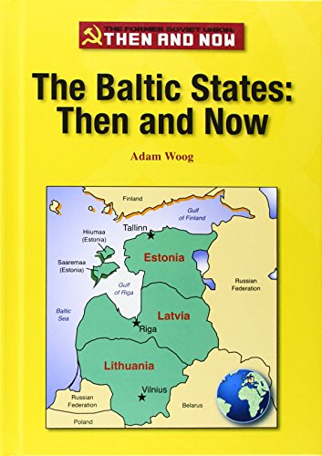The Baltic States : then and now by Adam Woog