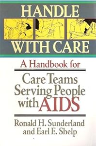 Handle With Care by Ronald Sunderland