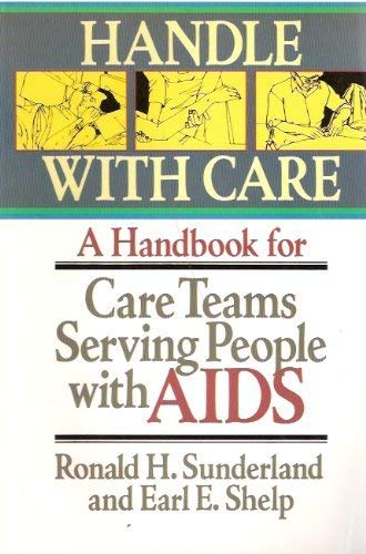 Handle With Care by Ronald Sunderland
