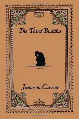 The Third Buddha by Jameson Currier