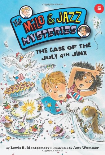 The Case of the July 4th Jinx by Lewis B. Montgomery