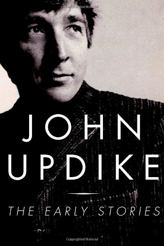 The Early Stories: 1953-1975 by John Updike