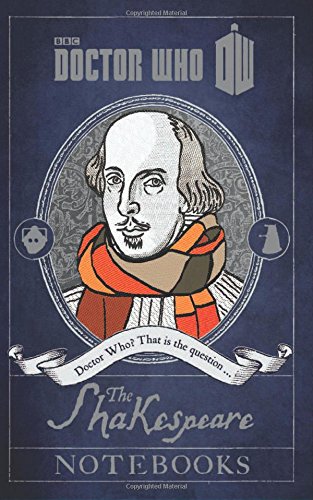 Doctor Who: The Shakespeare Notebooks by Justin Richards