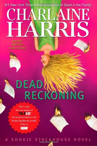 Dead Reckoning by Charlaine Harris