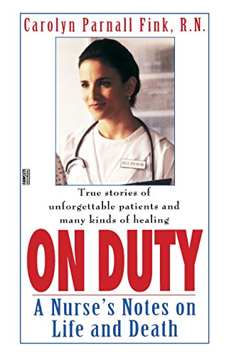 Algopix Similar Product 18 - On Duty A Nurses Notes on Life and