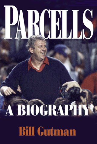 Parcells: A Biography by Bill Gutman