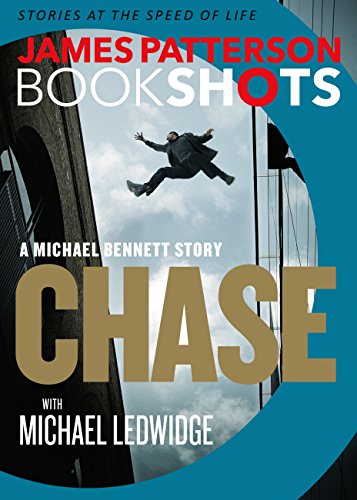 Chase: A BookShot: A Michael Bennett Story (BookShots)