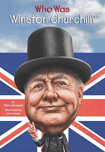Who Was Winston Churchill? by Ellen Labrecque