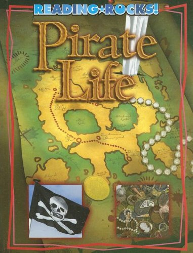 Pirate Life (Reading Rocks!) by Michael Teitelbaum