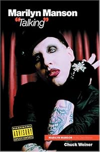 Marilyn Manson: ""Talking"" by Chuck Weiner