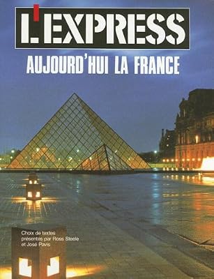 L'Express: Aujourd'Hui LA France : Advanced