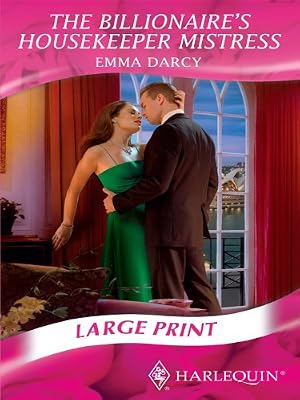 The Billionaire's Housekeeper Mistress