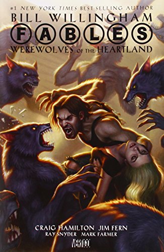Fables: Werewolves of the Heartland by Bill Willingham