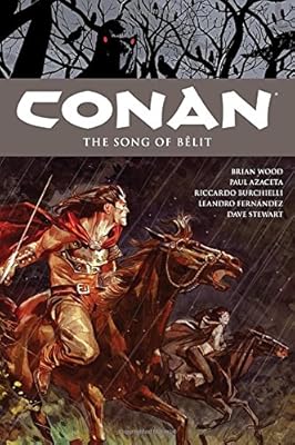 Conan Volume 16: The Song of Belit