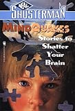 Mindquakes
