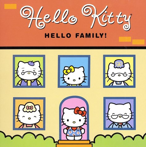 Hello Kitty, Hello Family! by Thea Feldman