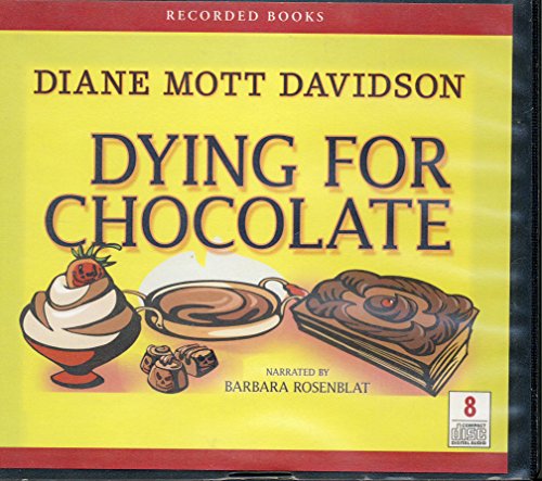 Dying for Chocolate by Diane Mott Davidson