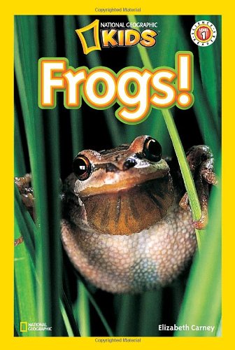 National Geographic Readers: Frogs! by Elizabeth Carney
