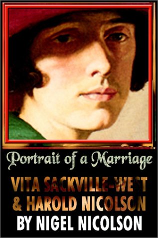 Portrait Of A Marriage by Nigel Nicolson