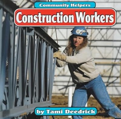 Construction Workers (Community Helpers)