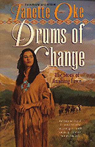 Drums of Change (Women of the West #12) by Janette Oke