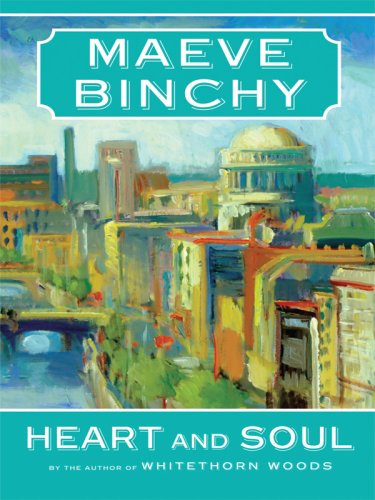 Heart and Soul by Maeve Binchy