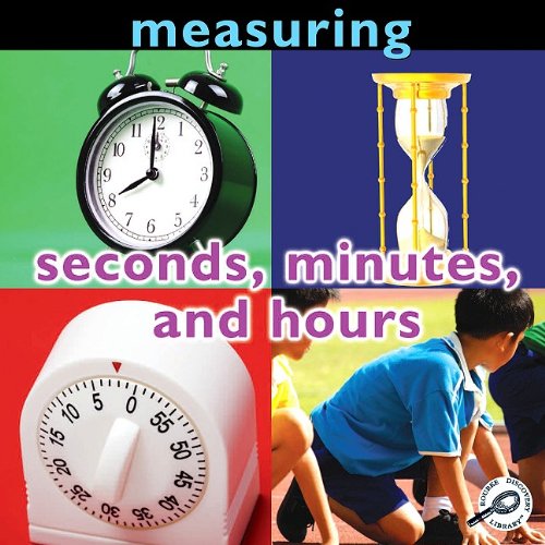 Seconds, Minutes, and Hours by Holly Karapetkova