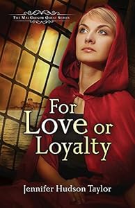 For Love or Loyalty: The MacGregor Legacy - Book 1