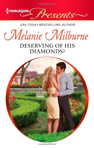 Deserving of His Diamonds? by Melanie Milburne