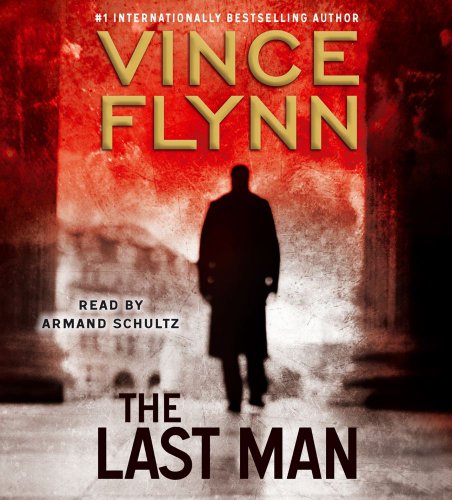 The Last Man: A Novel by Vince Flynn