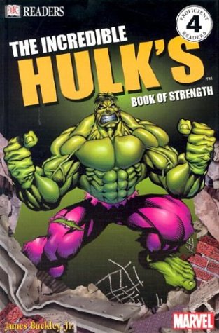 The Incredible Hulk Book of Strength (DK Readers, Level 4) by DK Publishing