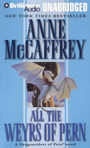 All the Weyrs of Pern (Dragonriders of Pern Series) by Anne McCaffrey