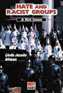 Hate and Racist Groups (Hot Issues)