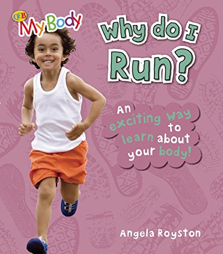 Why Do I Run? by Angela Royston