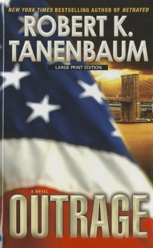 Outrage by Robert K. Tanenbaum