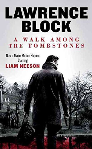 A walk among the tombstones by Lawrence Block