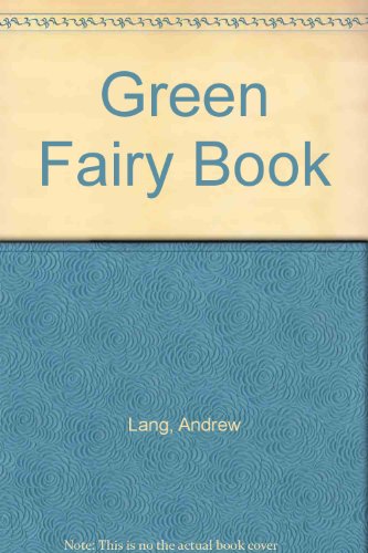 Green Fairy Book by Andrew Lang