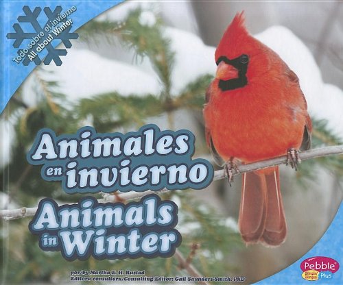 Animales en invierno/Animals in Winter by Martha E. H. Rustad