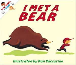 I Met a Bear (You Sing, I Sing)