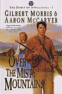 Over the Misty Mountains (The Spirit of Appalachia Series #1) (Book 1)