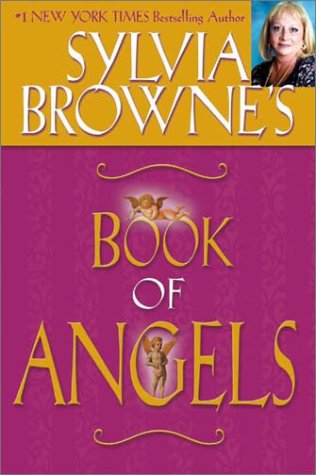 Sylvia Browne's Book of Angels by Sylvia Browne