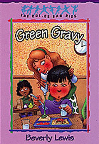 Green gravy by Beverly Lewis